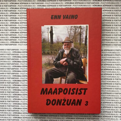 Enn Vaino - Maapoisist donžuan 3. osa