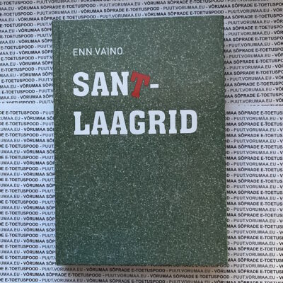 Santlaagrid -Humoristlikud jutud - Enn Vaino 2011 208lk